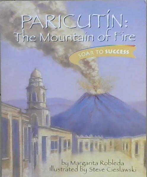 Paricutin, the Mountain of Fire | 9999903183495 | Margarita Robleda Moguel