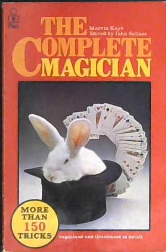 The Complete Magician | 9999903026433 | Marvin Kaye John Salisse