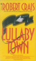 Lullaby Town | 9999903180258 | Crais, Robert