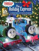 Thomas & Friends: The Holiday Express | 9999903225720 | Susan Hill Long