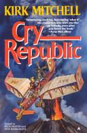 Cry Republic | 9999902893678 | Kirk Mitchell