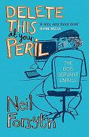 Delete This at Your Peril | 9999903123705 | Bob Servant Neil Forsyth