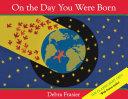 On the Day You Were Born | 9999903244905 | Debra Frasier