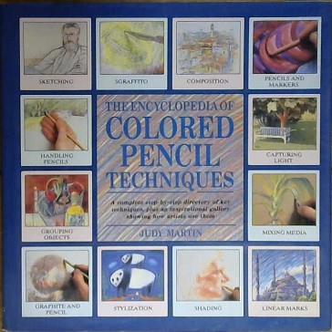 The Encyclopedia of Colored Pencil Techniques | 9999903038016 | Frances Judy Martin