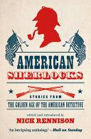 American Sherlocks | 9999903246633 | Nick Rennison