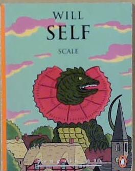 Scale | 9999903248675 | Will Self