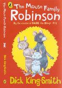 The Mouse Family Robinson | 9999903184850 | Dick King-Smith