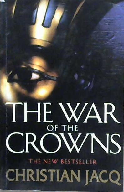 The War of the Cowns | 9999903176398 | Christian Jacq