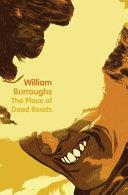 The Place of Dead Roads | 9999903222255 | Burroughs, William