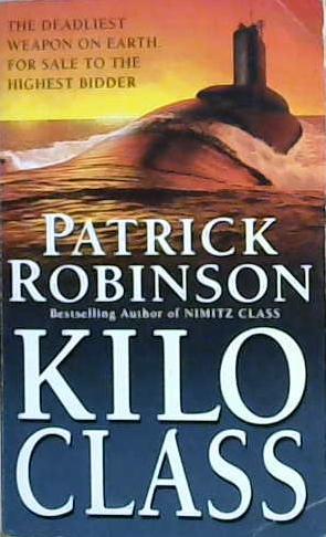 Kilo Class | 9999903180241 | Robinson, Patrick