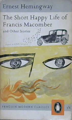 The Short Happy Life of Francis Macomber | 9999903213284 | Ernest Hemingway