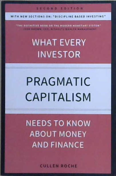 Pragmatic Capitalism | 9999903239659 | Cullen Roche