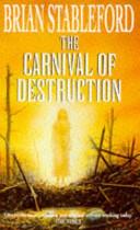 The Carnival of Destruction | 9999903264095 | Brian M. Stableford