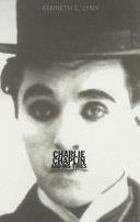 Charlie Chaplin and His Times | 9999903249658 | Kenneth Schuyler Lynn