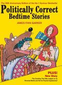 Politically correct bedtime stories | 9999903123316 | Garner, James Finn