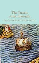 The Travels of Ibn Battutah | 9999903136200 | Tim Mackintosh-Smith