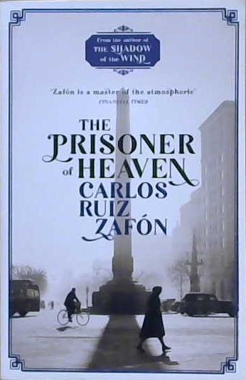 The Prisoner of Heaven | 9999903231080 | Ruiz Zafón, Carlos