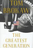 The greatest generation | 9999902456484 | Tom Brokaw