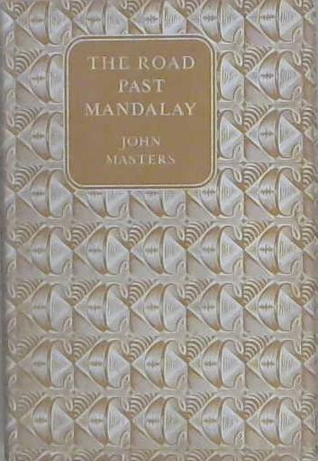 The Road Past Mandalay | 9999903191377 | John Masters