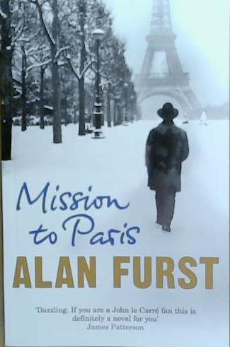 Mission to Paris | 9999903257677 | Alan Furst