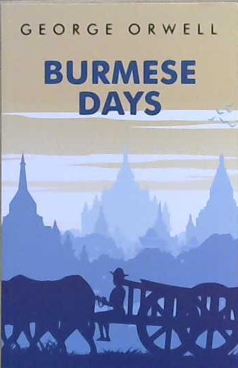 Burmese Days | 9999903223818 | George Orwell