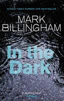 IN THE DARK | 9999903178316 | MARK BILLINGHAM,