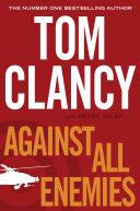 Against All Enemies | 9999903188698 | Tom Clancy Peter Telep