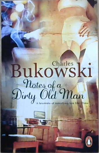 Notes of a Dirty Old Man | 9999903222200 | Bukowski, Charles