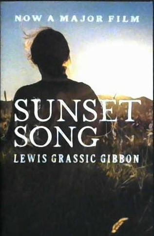 Sunset Song | 9999903114598 | Grassic Gibbon, Lewis