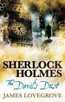 Sherlock Holmes - The Devil's Dust | 9999903246862 | James Lovegrove