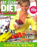 The Eat-Clean Diet Cookbook | 9999901842936 | TOSCA RENO