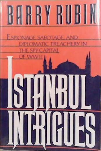 Istanbul Intrigues | 9999903253051 | Barry Rubin