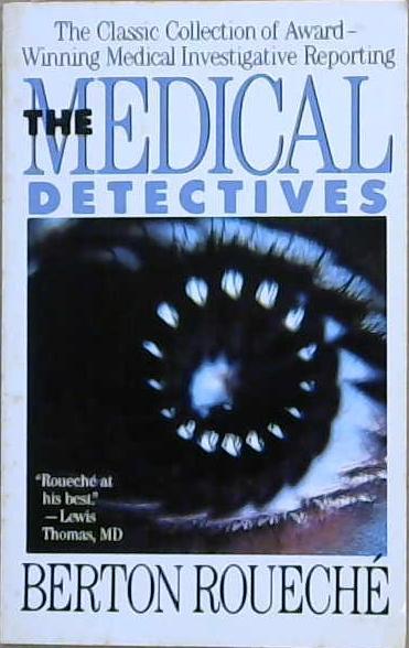 The medical detectives | 9999903125624 | Roueche, Berton