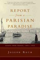 Report from a Parisian Paradise: Essays from France, 1925-1939 | 9999903238348 | Roth, Joseph