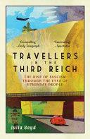 Travellers in the Third Reich | 9999903245292 | Julia Boyd