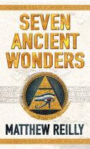 Seven Ancient Wonders | 9999903169345 | Matthew Reilly,