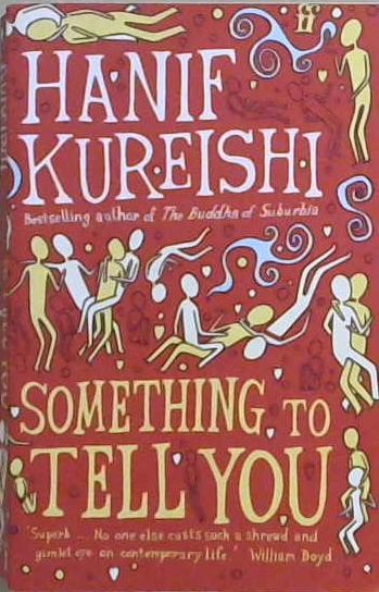 Something to Tell You | 9999903244028 | Kureishi, Hanif