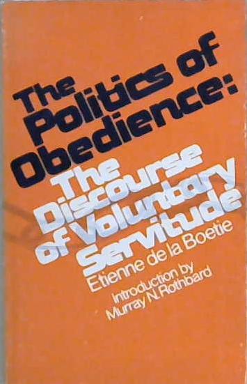 The Politics of Obedience | 9999903186526 | Estienne de La Boétie