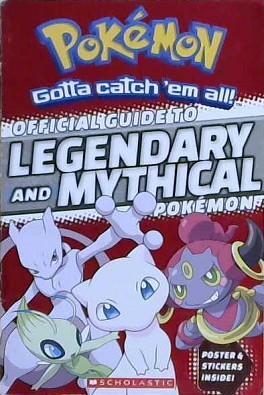 Official Guide to Legendary and Mythical Pokemon | 9999903196600 | Simcha Whitehill