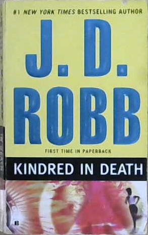 Kindred In Death | 9999903181637 | J.D. Robb,