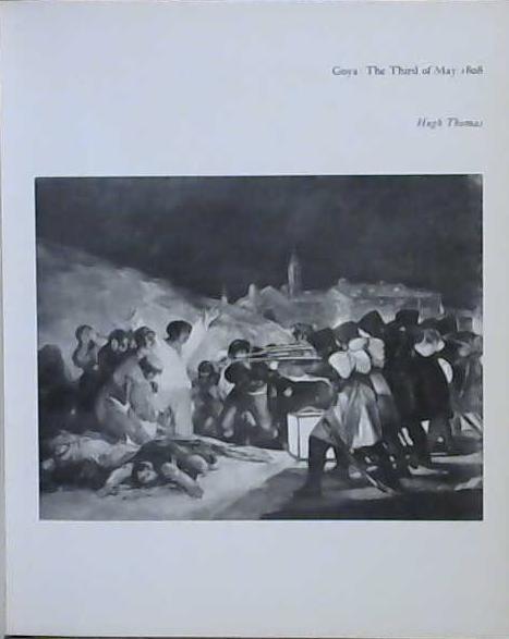 Goya - The Third of May 1808 | 9999903159902 | Hugh Thomas