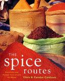 The Spice Routes | 9999903241706 | Chris Caldicott Carolyn Caldicott