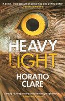 Heavy Light | 9999903164500 | Horatio Clare