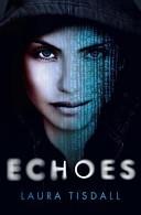 Echoes | 9999903165347 | Laura Tisdall