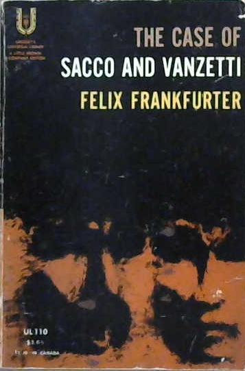 Ther Case of Sacco and Vanzetti | 9999903114642 | Felix Frankfurter