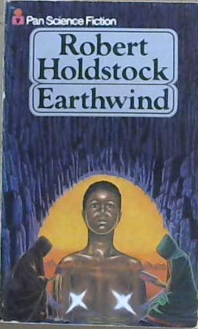 Earthwind | 9999903142263 | Robert Holdstock