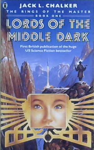 Lords of the Middle Dark | 9999903232988 | Jack L. Chalker