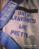 The Early Days of The Sex Pistols: Only Anarchists Are Pretty | 9999903144403 | O'Shea, Mick