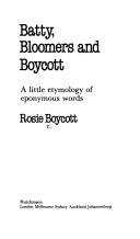 Batty, Bloomers and Boycott | 9999902740200 | Rosie Boycott