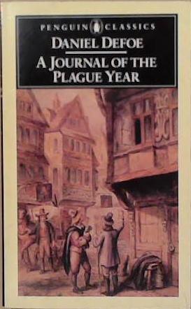 A Journal of the plague year | 9999903251743 | Daniel Defoe; edited by Anthony Burgess and Christopher Bristow